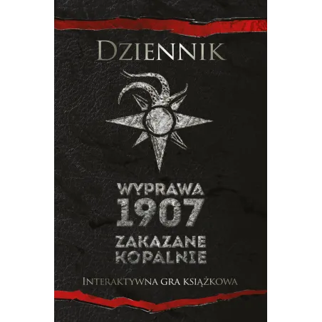 Gra Dziennik. Wyprawa 1907. Zakazane Kopalnie Gra Dziennik. Wyprawa 1907. Zakazane Kopalnie