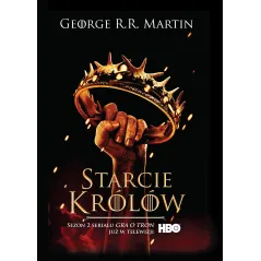 Starcie królów. Pieśń Lodu i Ognia okładka filmowa George R.R. Martin