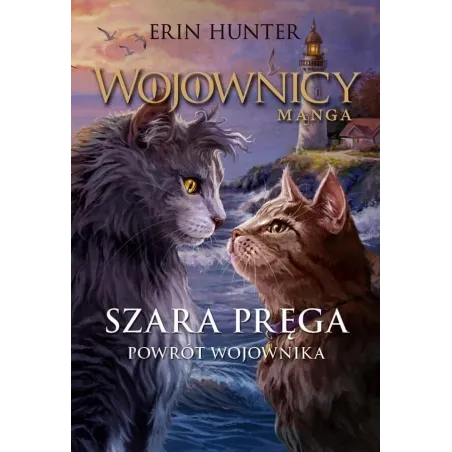 Szara Pręga. Powrót Wojownika Szara Pręga. Powrót Wojownika