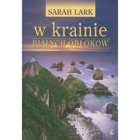 W KRAINIE BIAŁYCH OBŁOKÓW