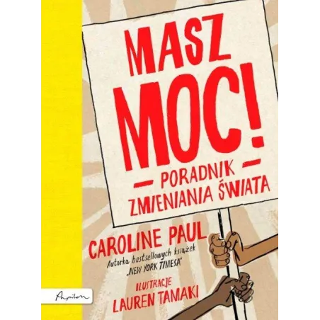 Masz Moc! Poradnik Zmieniania Świata Masz Moc! Poradnik Zmieniania Świata
