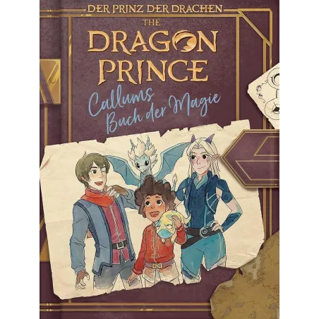DRAGON PRINCE - DER PRINZ DER DRACHEN: CALLUMS BUCH DER MAGIE