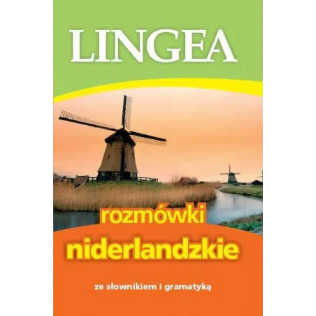 Rozmówki Niderlandzkie Ze Słownikiem I Gramatyką Rozmówki Niderlandzkie Ze Słownikiem I Gramatyką