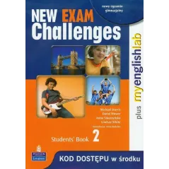 NEW EXAM CHALLENGES 2 JĘZYK ANGIELSKI PODRĘCZNIK+ KOD DOSTĘPU - Longman