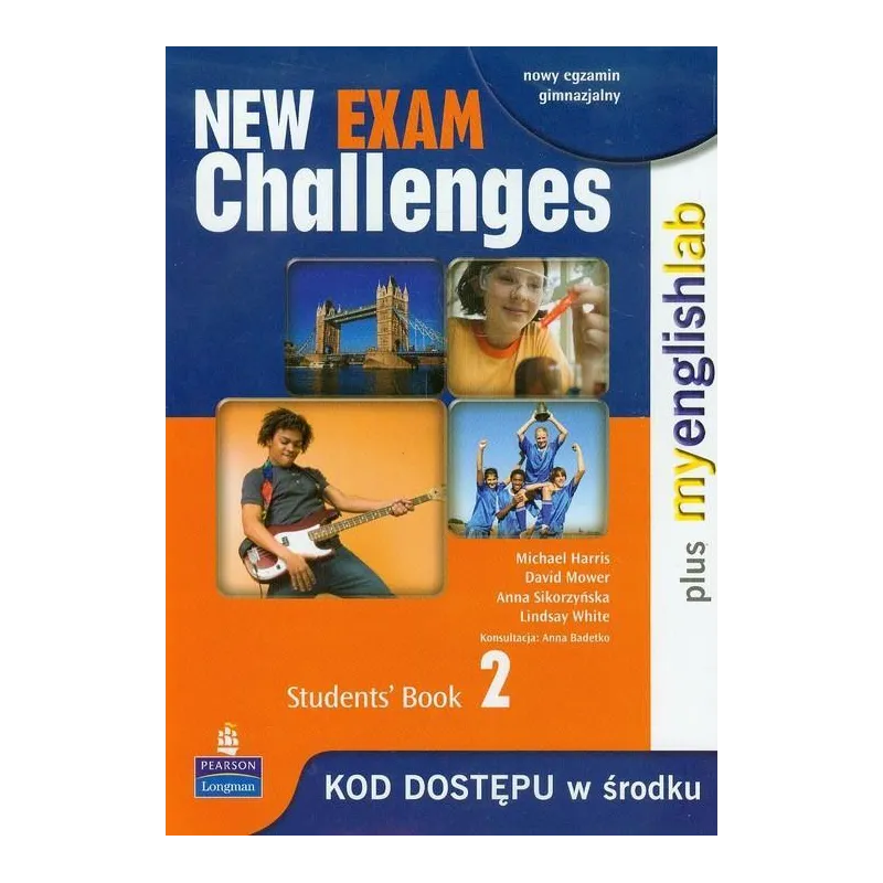 NEW EXAM CHALLENGES 2 JĘZYK ANGIELSKI PODRĘCZNIK+ KOD DOSTĘPU - Longman