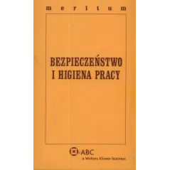 BEZPIECZEŃSTWO I HIGENA PRACY - Wolters Kluwer