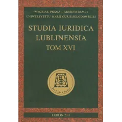 STUDIA IURIDICA LUBLINENSIA XVI - UMCS Wydawnictwo Uniwersytetu Marii Curie-Skłodowskiej