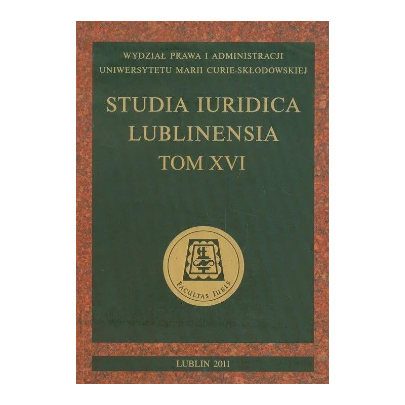 STUDIA IURIDICA LUBLINENSIA XVI - UMCS Wydawnictwo Uniwersytetu Marii Curie-Skłodowskiej