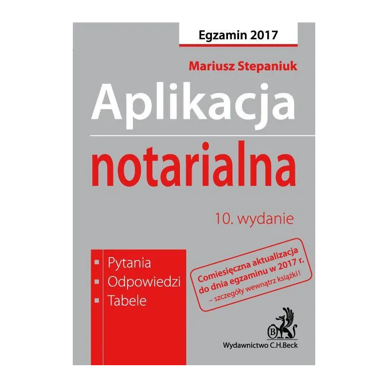 APLIKACJA NOTARIALNA EGZAMIN Mariusz Stepaniuk - C.H. Beck