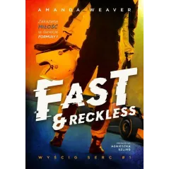 FAST AND RECKLESS