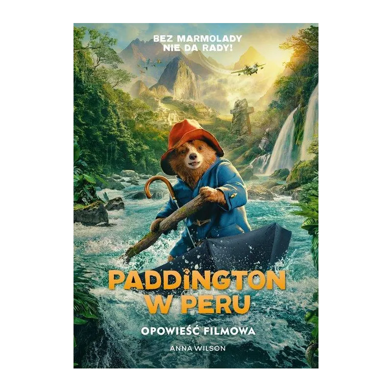 PADDINGTON W PERU. OPOWIEŚĆ FILMOWA