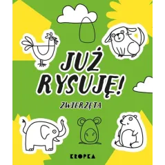 JUŻ RYSUJĘ! ZWIERZĘTA