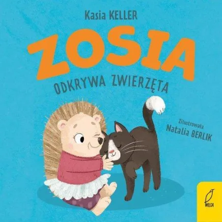 Zosia Odkrywa Zwierzęta Zosia Odkrywa Zwierzęta