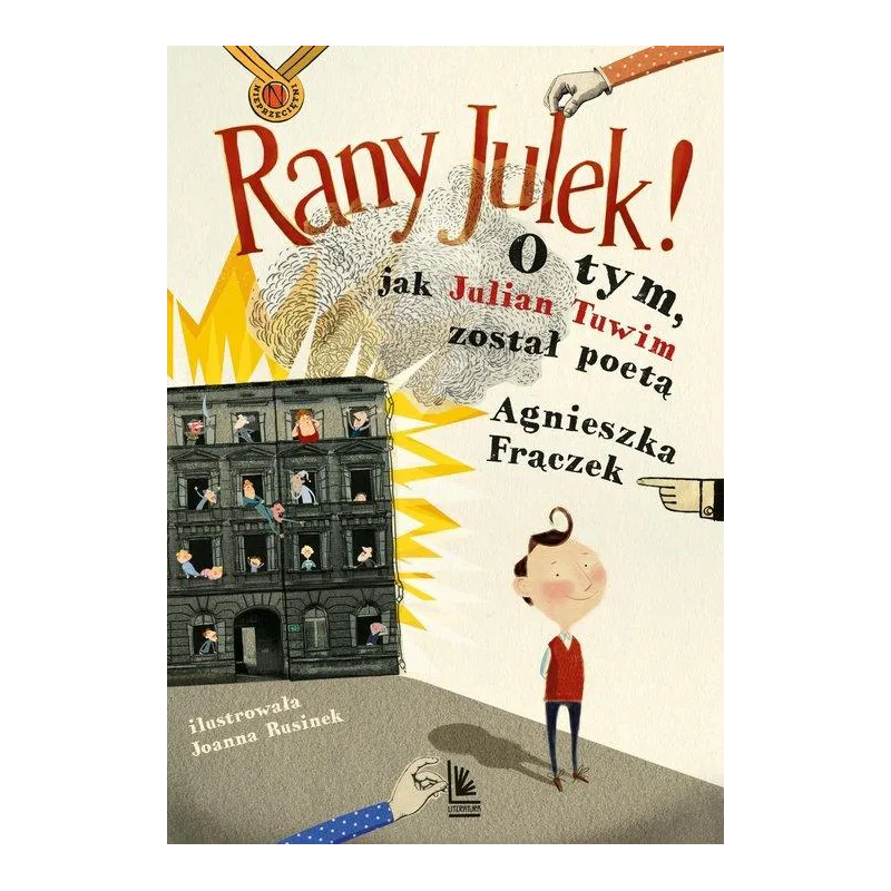 RANY JULEK! O TYM, JAK JULIAN TUWIM ZOSTAŁ POETĄ