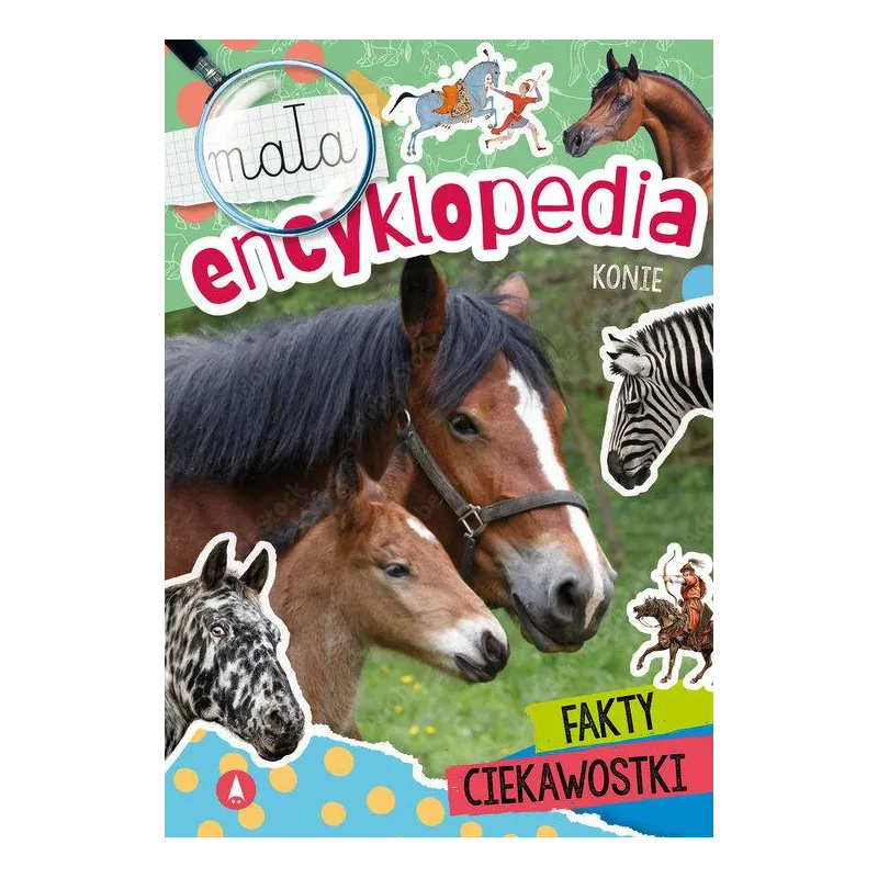 MAŁA ENCYKLOPEDIA KONIE
