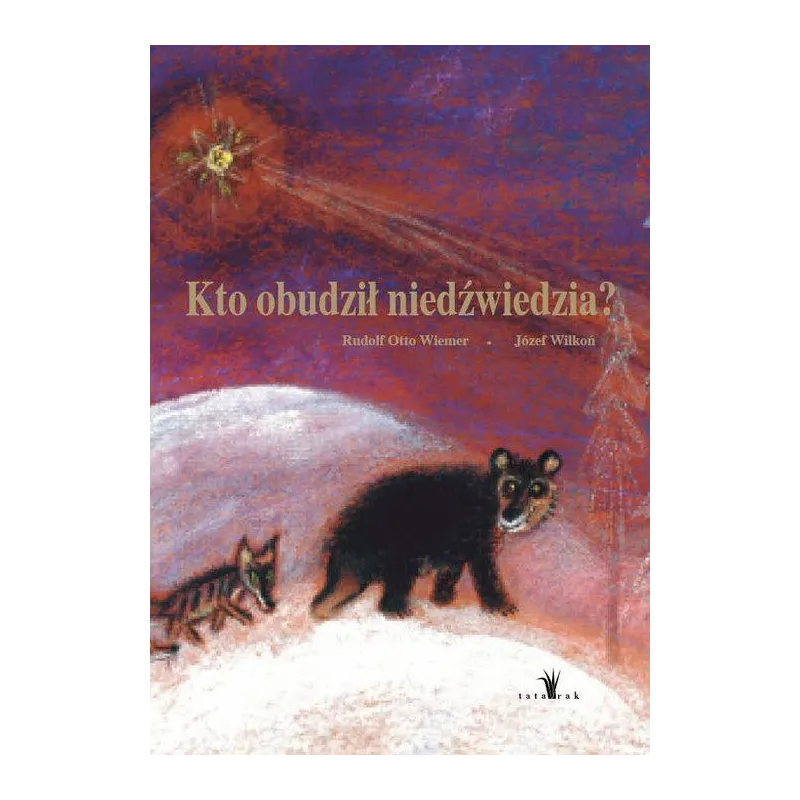 KTO OBUDZIŁ NIEDŹWIEDZIA?