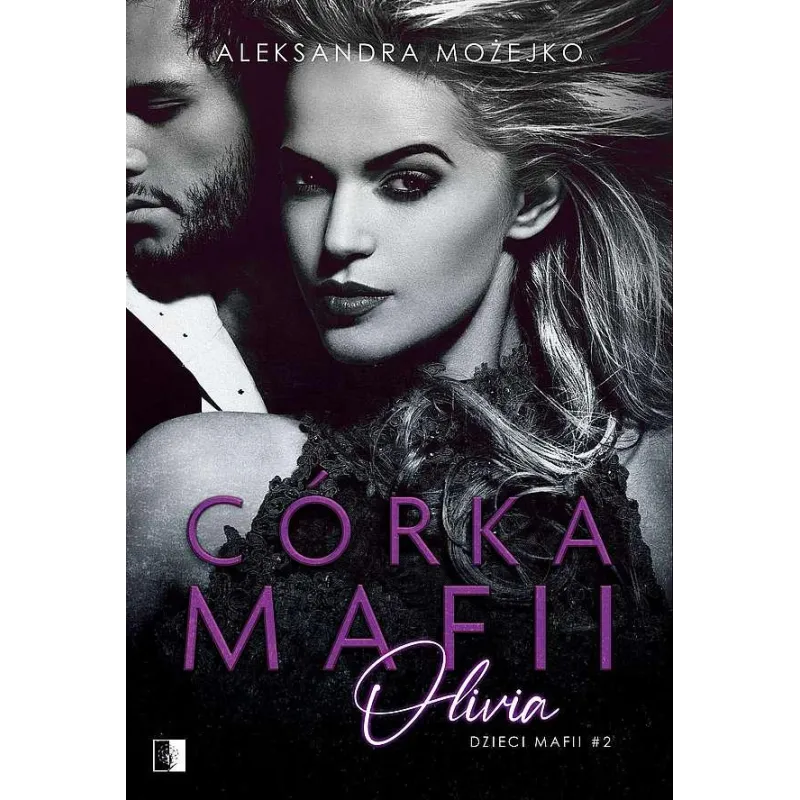 OLIVIA. CÓRKA MAFII 2