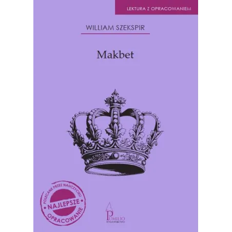 Makbet. Lektura Z Opracowaniem
