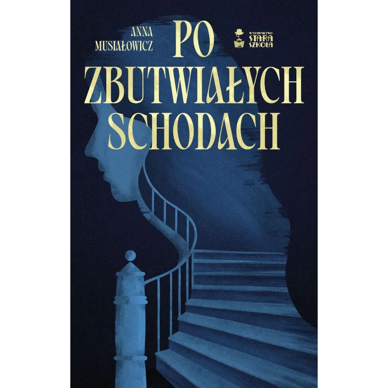 PO ZBUTWIAŁYCH SCHODACH