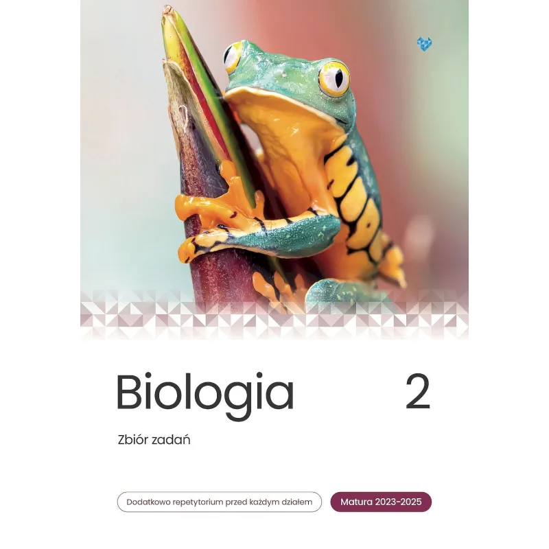 Biologia zbiór zadań matura 2023  2025 Tom 2