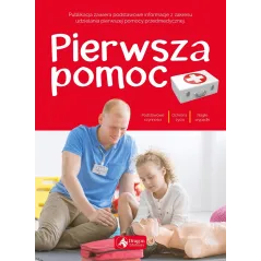 PIERWSZA POMOC PODSTAWOWE CZYNOŚCI OCHRONA ŻYCIA NAGŁE WYPADKI Klaudiusz Nadolny - Dragon