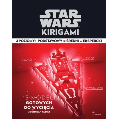 STAR WARS KIRIGAMI Marc Hagan-Guirey, John Godwin - Egmont