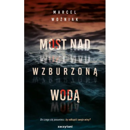 Most Nad Wzburzoną Wodą
