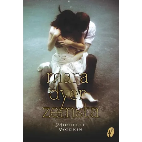 Zemsta. Trylogia Mara Dyer. Tom 3 Zemsta. Trylogia Mara Dyer. Tom 3