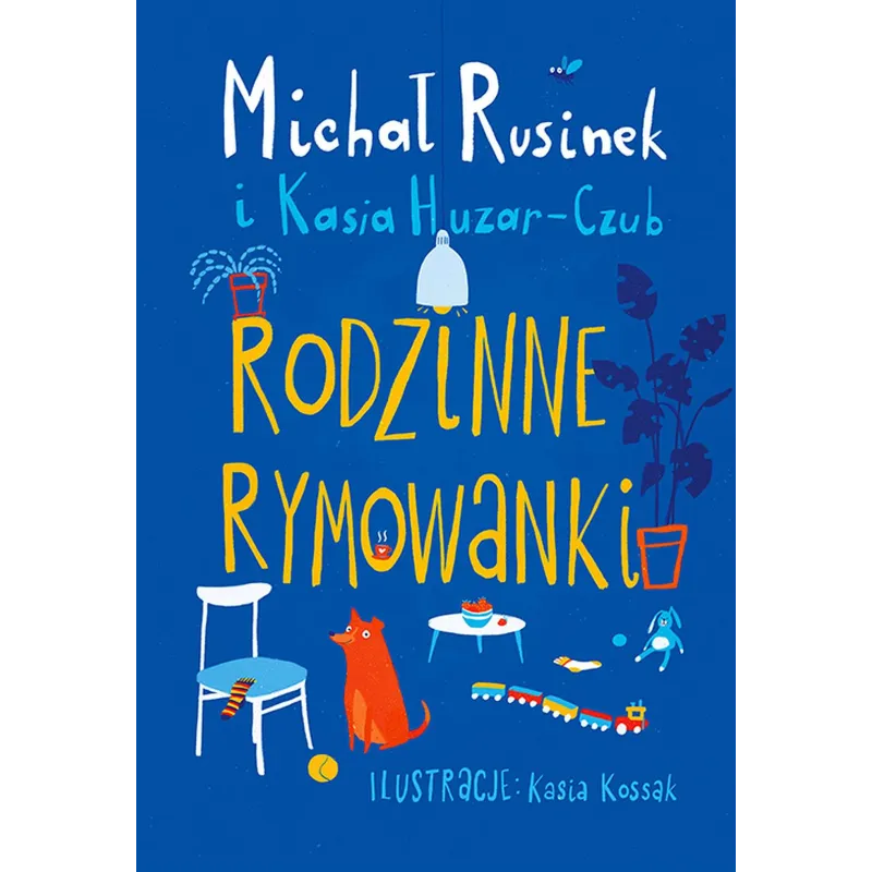 Michał Rusinek,Kasia Huzar-Czub