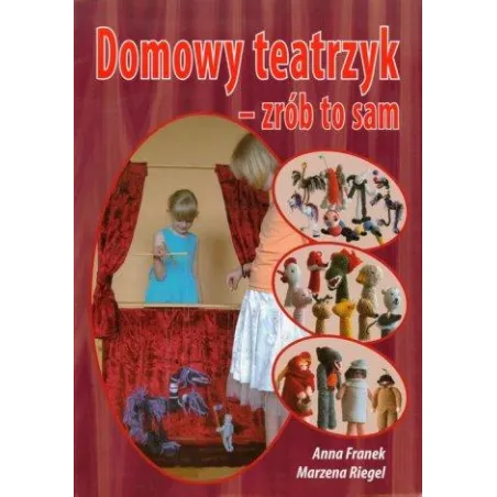 DOMOWY TEATRZYK - ZRÓB TO SAM