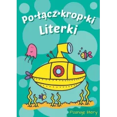 LITERKI. POŁĄCZ KROPKI