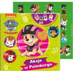 PSI PATROL. AKCJE W PSIMBURGU. OPOWIADANIA Z NAKLEJKAMI
