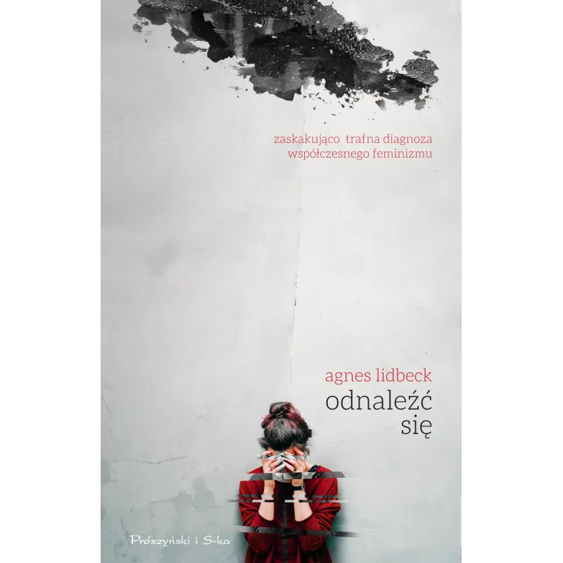 ODNALEŹĆ SIĘ Agnes Lidbeck - Prószyński