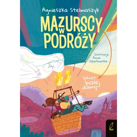 Sekret Białej Damy. Mazurscy W Podróży