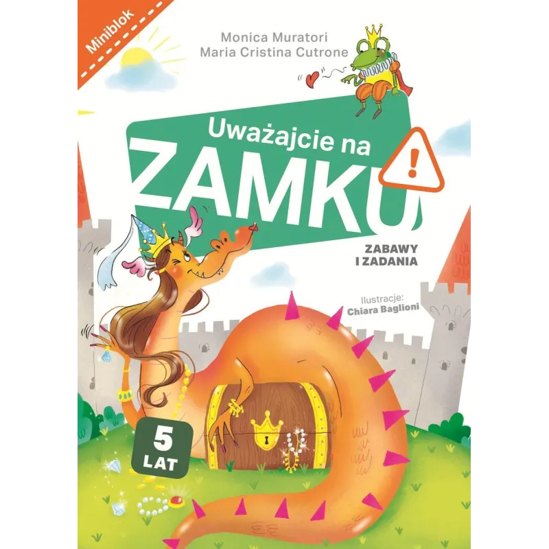 UWAŻAJCIE NA ZAMKU! ZABAWY I ZADANIA. MINIBLOK 5+