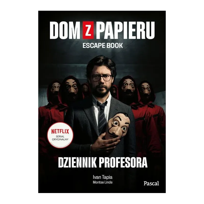 DOM Z PAPIERU. ESCAPE BOOK Ivan Tapia, Montse Linde - Pascal
