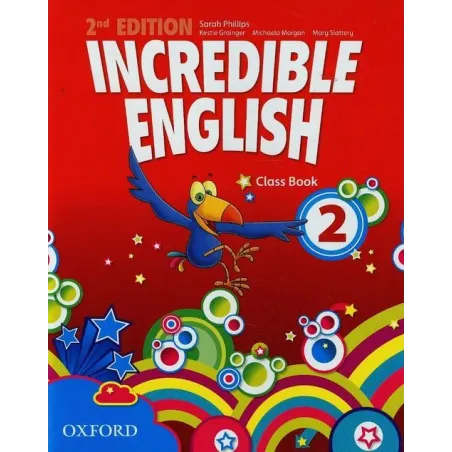 Incredible English 2 Class Book Incredible English 2 Class Book
