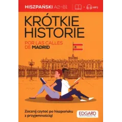 HISZPAŃSKI KRÓTKIE HISTORIE POR LAS CALLES DE MADRID