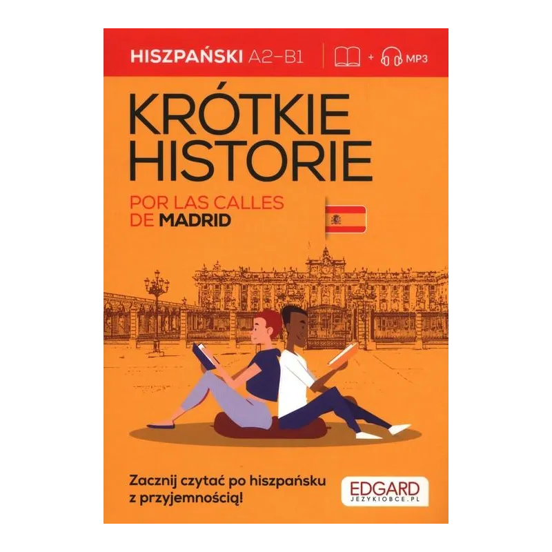 HISZPAŃSKI KRÓTKIE HISTORIE POR LAS CALLES DE MADRID