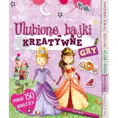 ULUBIONE BAJKI KREATYWNE GRY SZABLONY 150 NAKLEJEK Lisa Miles - Muza