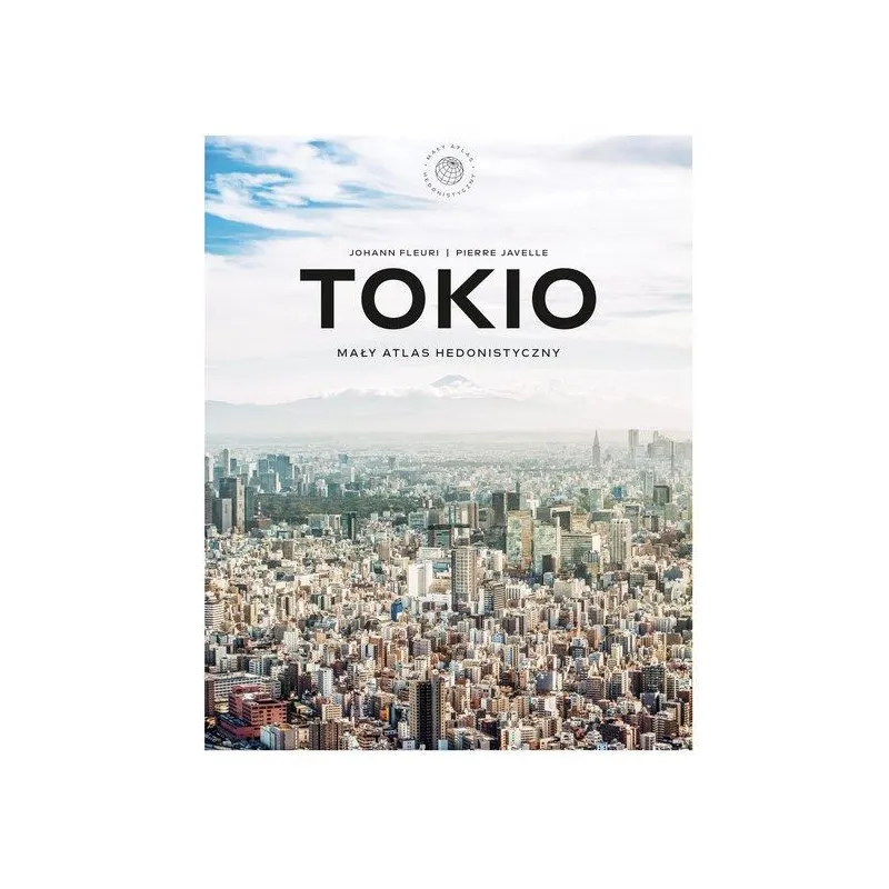 TOKIO MAŁY ATLAS HEDONISTYCZNY