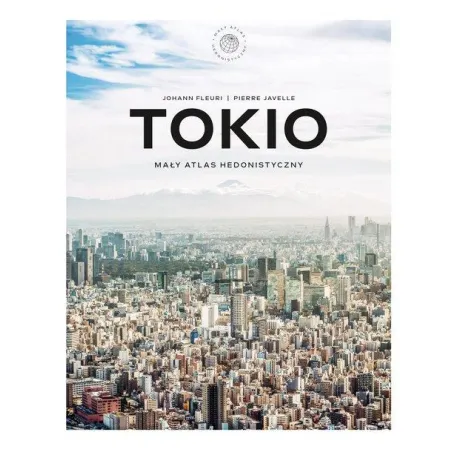 TOKIO MAŁY ATLAS HEDONISTYCZNY