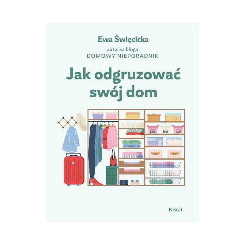 JAK ODGRUZOWAĆ SWÓJ DOM
