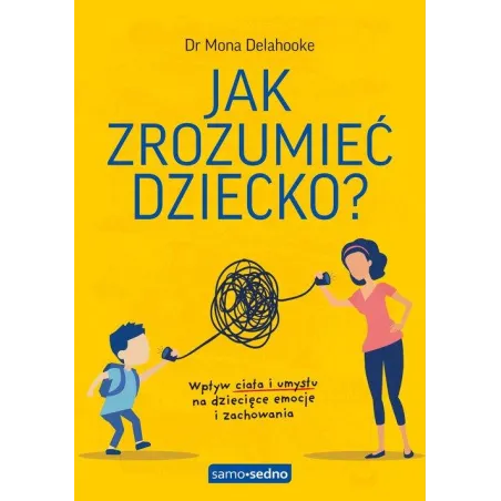 Jak Zrozumieć Dziecko? Jak Zrozumieć Dziecko?