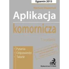 APLIKACJA KOMORNICZA EGZAMIN Mariusz Stepaniuk - C.H.Beck