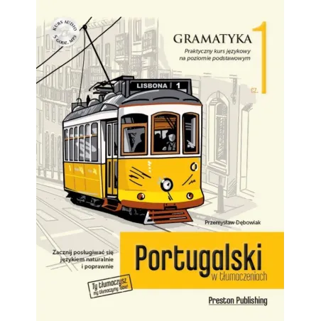 Portugalski W Tłumaczeniach. Gramatyka 1. Poziom A1-A2 + Cd