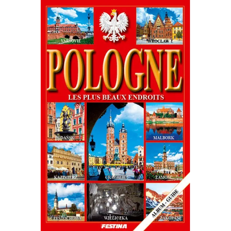 POLSKA NAJPIĘKNIEJSZE MIEJSCA. POLOGNE LES PLUS BEAUX ENDROITS WER. FRANCUSKA