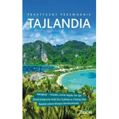 TAJLANDIA PRZEWODNIK PRAKTYCZNY