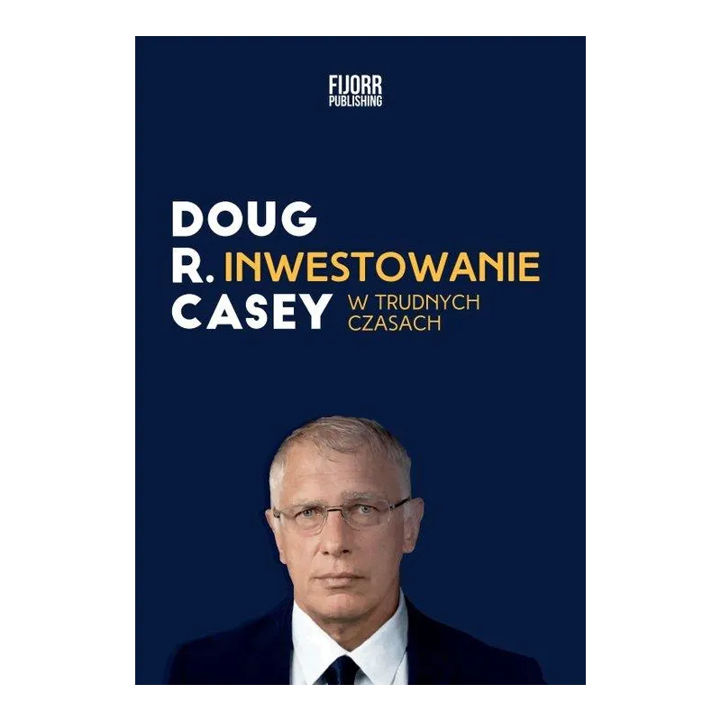 INWESTOWANIE W TRUDNYCH CZASACH
