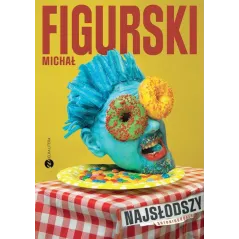 NAJSŁODSZY. AUTOBIOGRAFIA PISANA KCIUKIEM